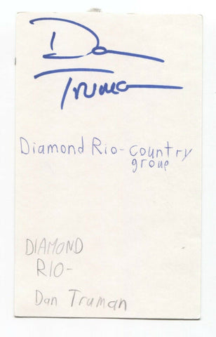 Diamond Rio - Dan Truman Signed 3x5 Index Card Autographed Signature Band