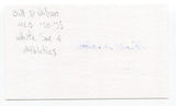 Bill Wilson Signed 3x5 Index Card Autograph Baseball MLB Chicago White Sox