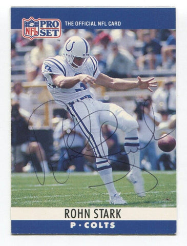 1990 NFL Pro Set Rohn Stark Signed Card Football NFL Autograph AUTO #135