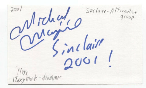 Sinclaire - Mike Maxymuik Signed 3x5 Index Card Autographed Signature Band