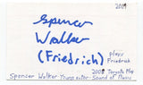 Spencer Walker Signed 3x5 Index Card Autographed Actor The Sound Of Music