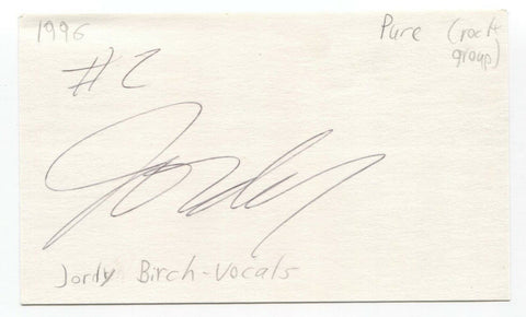 Pure - Jody Birch Signed 3x5 Index Card Autographed Signature Band