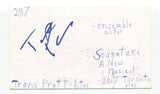 Travis Pratt Signed 3x5 Index Card Autographed Actress Sousatzkai