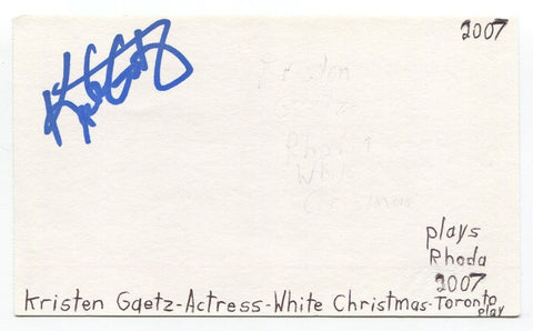 Kristen Gaetz Signed 3x5 Index Card Autographed Actress White Christmas Play