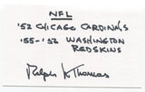 Ralph Thomas Signed 3x5 Index Card Autograph Football NFL 1952 Chicago Cardinals