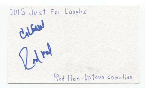 Rod Man Signed 3x5 Index Card Autographed Signature Comedian Comic Actor