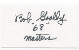 Bob Goalby Signed 3 x 5 Index Card Autographed PGA Golf 1968 Masters Winner
