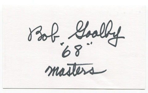 Bob Goalby Signed 3 x 5 Index Card Autographed PGA Golf 1968 Masters Winner