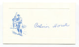 Cal Howe Signed Card Autograph Baseball MLB Roger Harris Collection