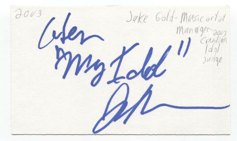 Jake Gold Signed 3x5 Index Card Autographed Canadian Idol Judge Music Manager