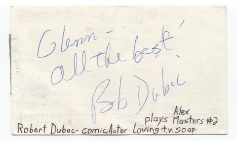 Robert Dubac Signed 3x5 Index Card Autographed Signature Actor Comedian