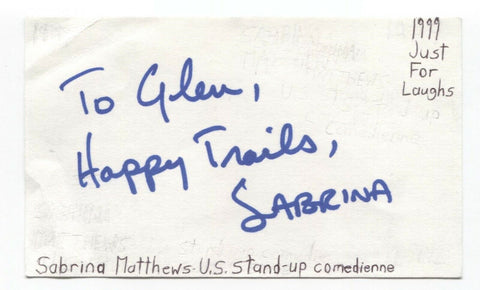 Sabrina Matthews Signed 3x5 Index Card Autographed Signature Comedian Comic