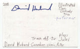 David Huband Signed 3x5 Index Card Autographed Signature Actor Cinderella Man