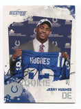 2010 Score Jerry Hughes Signed Card Football Autograph NFL AUTO #354 Rookie