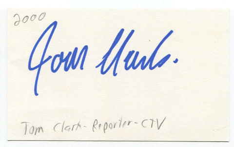 Tom Clark Signed 3x5 Index Card Autographed Canadian Journalist Reporter Anchor