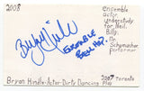 Bryan Hindle Signed 3x5 Index Card Autographed Actor Dirty Dancing Hairspray