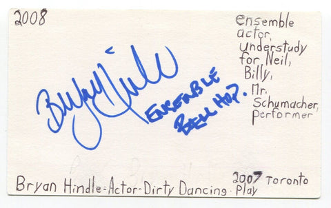 Bryan Hindle Signed 3x5 Index Card Autographed Actor Dirty Dancing Hairspray