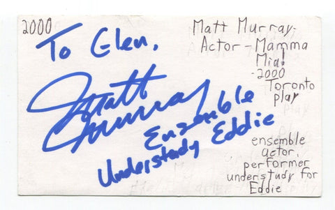 Matt Murray Signed 3x5 Index Card Autographed Actor Mamma Mia