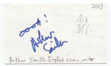 Arthur Smith Signed 3x5 Index Card Autographed Signature Comedian Comic Writer