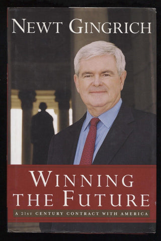 Newt Gingrich Signed Book "Winning The Future" Autographed First Edition 1st