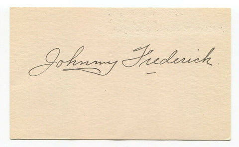 Johnny Frederick Signed 3x5 Index Card Autographed Signature Baseball Dodgers