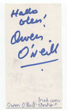 Owen O'Neill Signed 3x5 Index Card Autographed Signature Comedian Actor Director