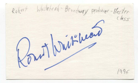 Robert Whitehead Signed 3x5 Index Card Autographed Broadway Theatre Producer