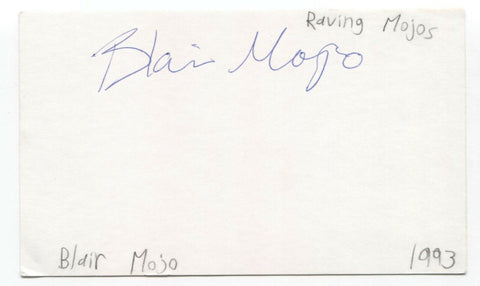 Raving Mojos - Blair Richard Martin Signed 3x5 Index Card Autographed Signature