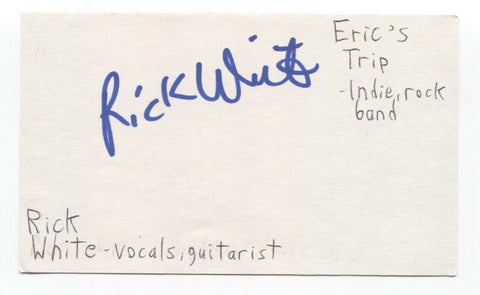 Rick White Signed 3x5 Index Card Autographed Signature Musician Eric's Trip