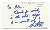 Simon B. Cotter Signed 3x5 Index Card Autographed Signature Comedian Comic Actor