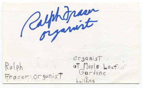 Ralph Fraser Signed 3x5 Index Card Autographed NHL Maple Leafs Organist