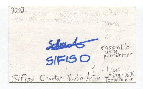 Sifiso Crayton Ncube Signed 3x5 Index Card Autographed Actor Lion King