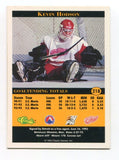 1994 Classic Pro Kevin Hodson Signed Card Hockey NHL Autograph AUTO #218