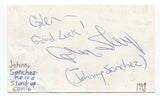 Johnny A. Sanchez Signed 3x5 Index Card Autographed Comedian Actor Happy Feet