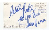 Natalie Ridley Signed 3x5 Index Card Autographed Actress Lion King B.O.S.S.