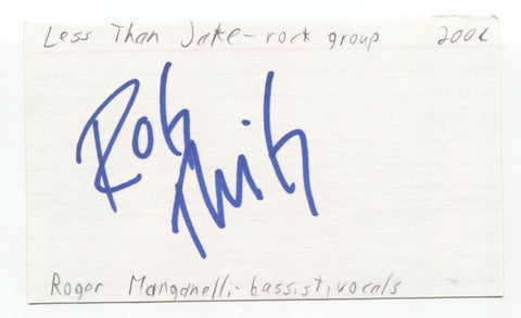 Roger Lima Signed 3x5 Index Card Autographed Manganelli Signature Less Than Jake