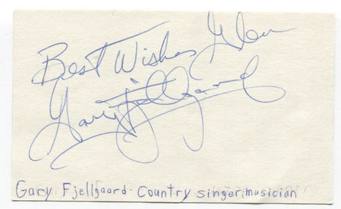Gary Fjellgaard Signed 3x5 Index Card Autographed Signature Singer Songwriter