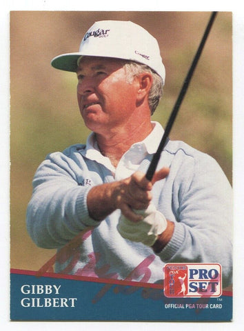 1991 Pro Set PGA Tour Golf Gibby Gilbert Signed Card Autographed #207