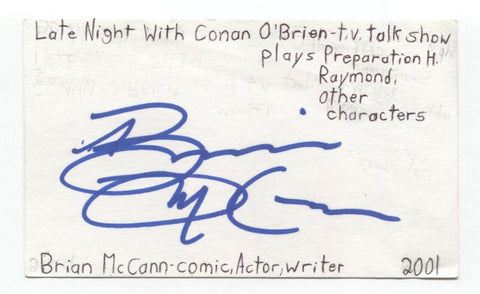 Brian McCann Signed 3x5 Index Card Autographed Signature Actor Comedian Conan