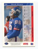 1993 Upper Deck Derek Brown Signed Card Football NFL Autographed AUTO #274