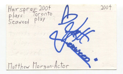 Matthew Morgan Signed 3x5 Index Card Autographed Actor Hairspray