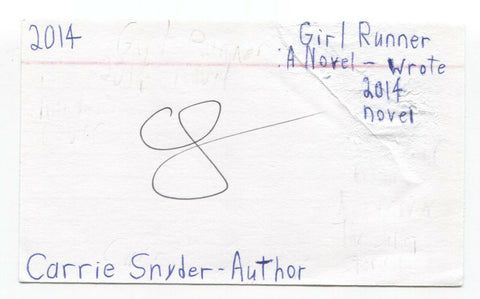 Carrie Snyder Signed 3x5 Index Card Autographed Signature Writer Author