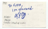 Kerry Unger Signed 3x5 Index Card Autographed Signature Comedian Comic Actor