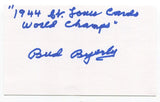 Bud Byerly Signed 3x5 Index Card Autographed MLB Baseball 1944 Cardinals