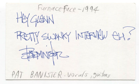 Furnaceface - Pat Banister Signed 3x5 Index Card Autographed Signature