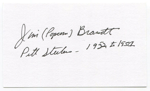 Jim "Popcorn" Brandt Signed 3x5 Index Card Autographed Pittsburgh Steelers NFL