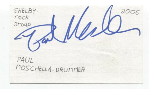 Shelby - Paul Moschella Signed 3x5 Index Card Autographed Signature Drummer