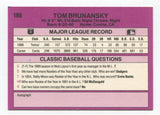 1989 Classic Tom Brunansky Signed Card Baseball Autograph AUTO #186