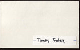 Tom Foley Signed Index Card Autographed Signature AUTO Speaker of the House