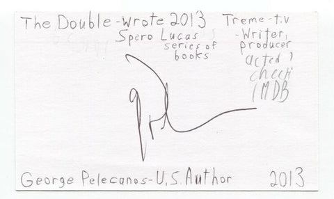 George Pelecanos Signed 3x5 Index Card Autographed Signature Author Writer
